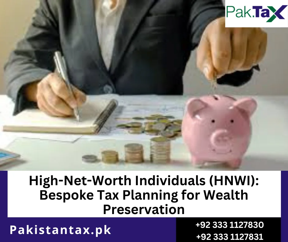 Bespoke tax advisory for high net worth individuals in Pakistan