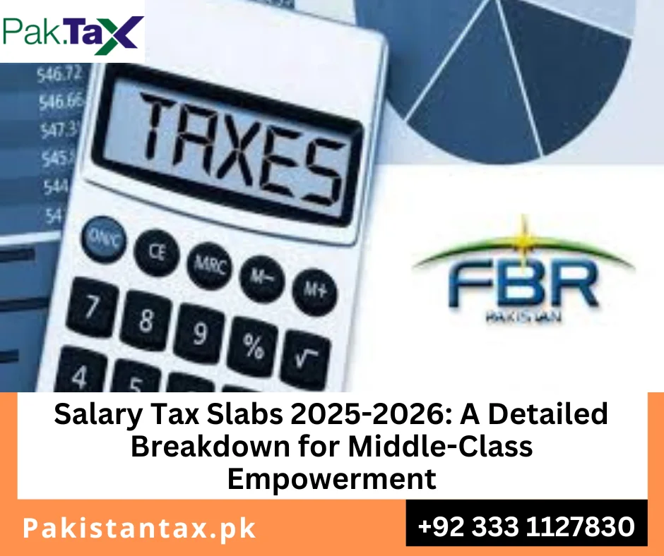 Salary Tax Slabs 2025-2026: A Detailed Breakdown for Middle-Class Empowerment
