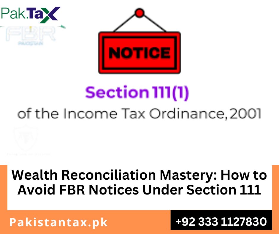Wealth Reconciliation Mastery Section 111 Pakistan 2026